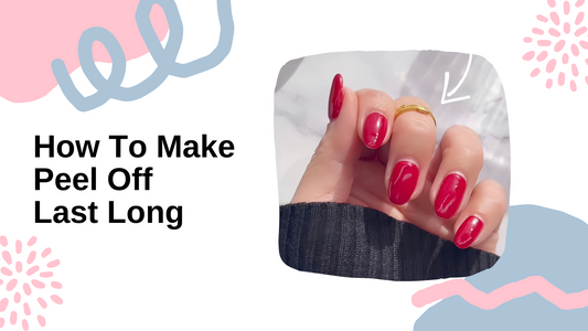 How to make peel-off base last for a month!
